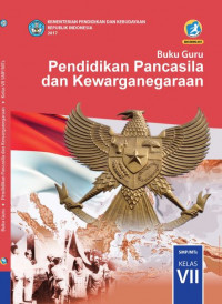 Image of Pendidikan Pancasila dan Kewarganegaraan VII : buku guru