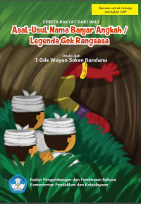 Image of Asal Usul Nama Banjar Angkah Legenda God Rangsasa : Cerita Rakyat dari  Bali
