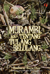 Image of Murambi - Buku tentang Tulang Belulang