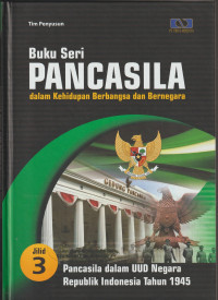 Image of Seri PANCASILA Jilid 3 Pancasila dlm UUD Negara