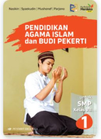 Image of PENDIDIKAN AGAMA ISLAM DAN BUDI PEKERTI KELAS VII