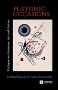 Image of Platonic occasions:dialogues on literature, art and culture