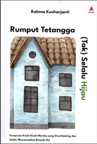 Image of Rumput Tetangga (Tak) Selalu Hijau