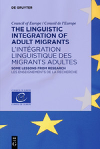 Image of The Linguistic integration of adult migrants. Some lessons from research