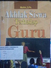 Image of AKHLAK SISWA TERHADAP GURU
