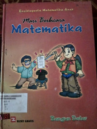 Image of ENSIKLOPEDI MATEMATIKA ANAK MARI BERBICARA MATEMATIKA