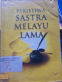 Image of PERISTIWA SASTRA MELAYU LAMA