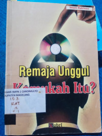 Image of REMAJA UNGGUL KAMUKAH ITU?