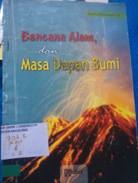 Image of BENCANA ALAM DAN MASA DEPAN BUMI