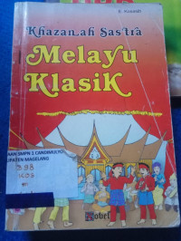 Image of KHAZANAH SASTRA MELAYU KLASIK