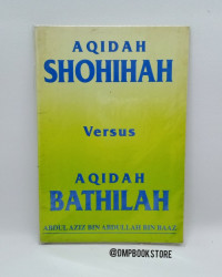 Image of Aqidah Shohihah versus Aqidah Bathilah