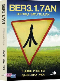 Image of BER3.1.7A  Bertiga Satu Tujuan