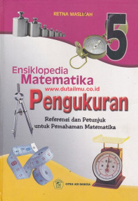 Image of ENSIKLOPEDI MATEMATIKA PENGUKURAN 5