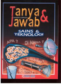 Image of Ensiklopedi Tanya & Jawab SAINS & TEKNOLOGI