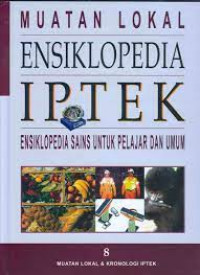 Image of Ensiklopedia IPTEK 8, Muatan Lokal
