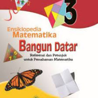 Image of Ensiklopedia Matematika 3, Bangun Datar