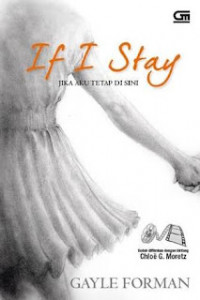 Image of If I Stay Jika Aku Tetap Di sini