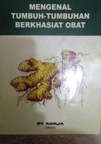 Image of MENGENAL TUMBUH - TUMBUHAN BERKHASIAT OBAT