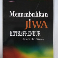 Image of MENUMBUHKAN JIWA ENTREPRENEUR DALAM DIRI SISWA