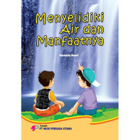 Image of MENYELEDIKI AIR DAN MANFAATNYA