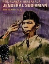Image of Perjalanan Bersahaja Jendral Sudirman