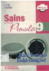 Image of Sains untuk Pemula Mari Bermain Elektromagnet