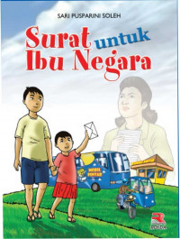Image of SURAT UNTUK IBU NEGARA
