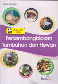Image of Perkembangbiakan Tumbuhan dan Hewan